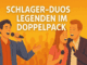 Schlager-Duos - Legenden im Doppelpack